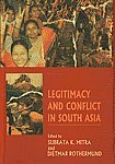 Stock image for Legitimacy and Conflict in South Asia (South Asian studies / South Asia Institute, New Delhi Branch, Heidelberg University) for sale by Bookmonger.Ltd