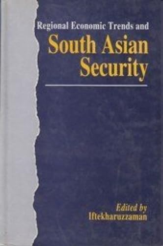 9788173042058: Regional Economic Trends and South Asian Security