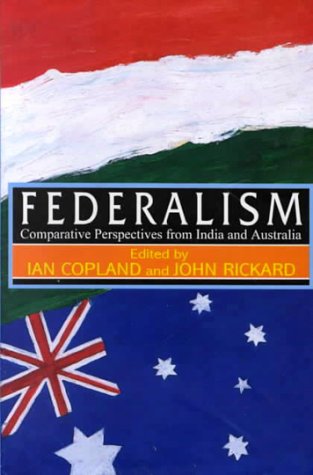 9788173042393: Federalism- comparative perspectives from India and Australia