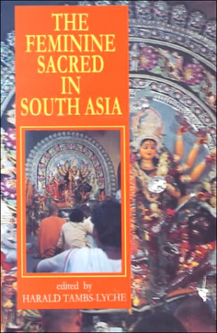 Imagen de archivo de The Feminine Sacred in South Asia a la venta por Books Puddle