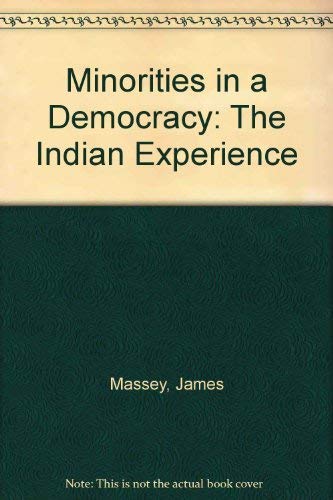 Stock image for Minorities in a Democracy: The Indian Experience for sale by Swan Trading Company