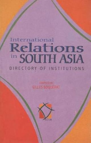 9788173042881: International Relations in South Asia: Directory of Institutions