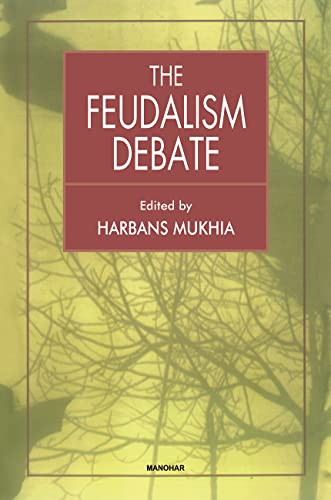 9788173043529: The Feudalism Debate