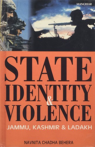 Stock image for State, Identity and Violence: Jammu, Kashmir and Ladakh for sale by MusicMagpie