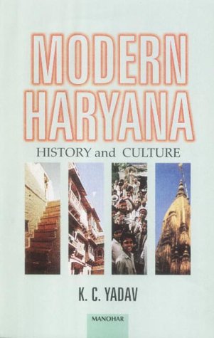 Imagen de archivo de Modern Haryana: History and culture, 1803-1966 a la venta por dsmbooks
