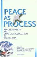 Beispielbild fr Peace as Process. Reconciliation and Conflict Resolution in South Asia. zum Verkauf von Antiquariat Bcherkeller