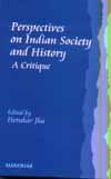 Beispielbild fr Perspectives on Indian Society and History zum Verkauf von Books Puddle