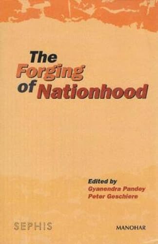 9788173044250: Forging of Nationhood