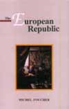 Beispielbild fr The European Republic zum Verkauf von Majestic Books