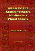 Beispielbild fr Islam in the Subcontinent: Muslims in a Plural Society zum Verkauf von WorldofBooks