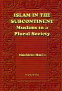 Stock image for Islam in the Subcontinent: Muslims in a Plural Society for sale by WorldofBooks