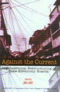 Against The Current: Organization Restructuring Of State Electricity Boards