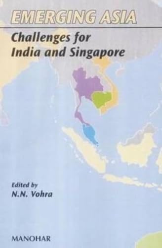 Beispielbild fr Emerging Asia: Challenges for India and Singapore. zum Verkauf von Plurabelle Books Ltd