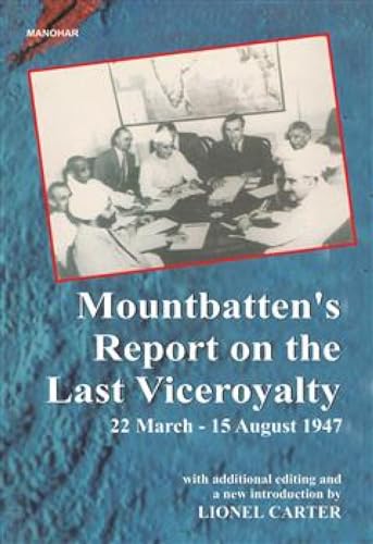 Beispielbild fr Mountbatten's Report on the Last Viceroyalty zum Verkauf von Blackwell's