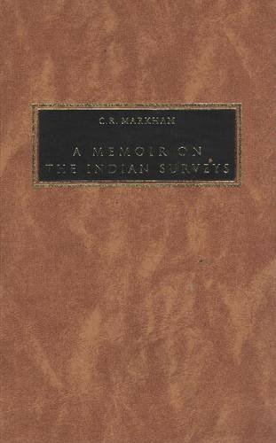 Beispielbild fr A Memoir on the Indian Surveys zum Verkauf von Cambridge Rare Books