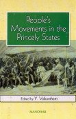 9788173045288: People's Movements in the Princely States