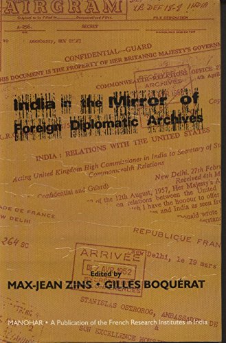 Stock image for India in the Mirror of Foreign Diplomatic Archives for sale by Books Puddle