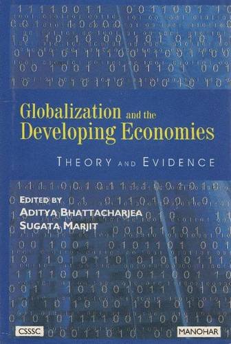9788173045455: Globalization & the Developing Economies: Theory & Evidence
