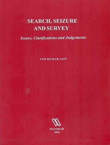 Beispielbild fr Search, Seizure and Survey: Issues, Clarifications and Judgements zum Verkauf von Books in my Basket