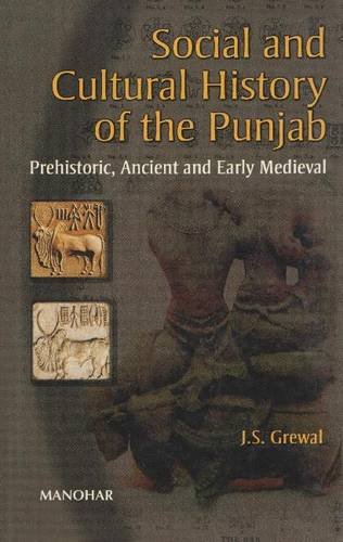 9788173045653: Social and Cultural History of the Punjab: Prehistoric, Ancient and Early Medieval