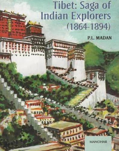 Beispielbild fr Tibet: Saga of Indian Explorers 1864-1894 zum Verkauf von Cambridge Rare Books