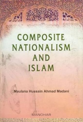 Beispielbild fr Composite Nationalism and Islam zum Verkauf von Books Puddle