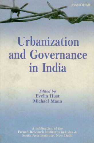 Stock image for Urbanization and Governance in India for sale by Books in my Basket