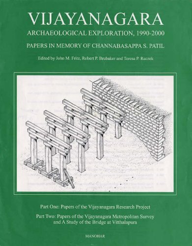 Vijayanagara. v10: Archaeological Exploration 1990-2000. 2 pts. (9788173046469) by Teresa P. Raczek John M. Fritz, Robert P. Brubaker