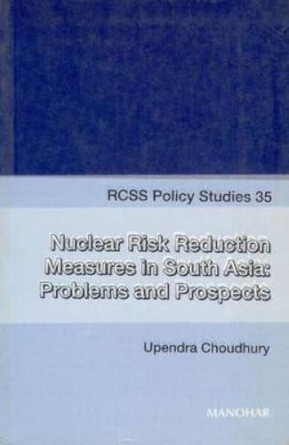 Beispielbild fr Nuclear Risk Reduction Measures in South Asia zum Verkauf von Books Puddle