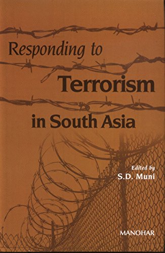 9788173046711: Responding to Terrorism in South Asia