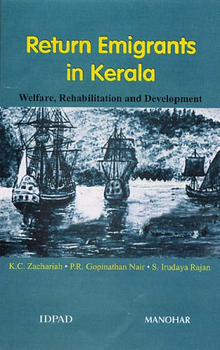 9788173046759: Return Emigrants in Kerela: Welfare, Rehabilitation, and Development: Welfare, Rehabilitation & Development