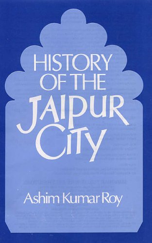 Stock image for History of the Jaipur City for sale by Books Puddle