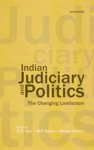 Imagen de archivo de Indian Judiciary and Politics: The Changing Landscape a la venta por Books in my Basket