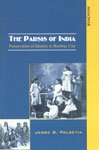 9788173047817: The Parsis of India: Preservation of Identity in Bombay City