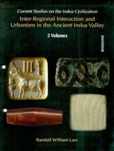 9788173049309: Current Studies on the Indus Civilization: Volume 8: Inter-Regional Interaction & Urbanism in the Ancient Indus Valley (Parts 1 & 2)