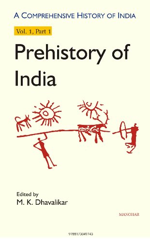 9788173049743: Comprehensive History of India: Prehistory of India -- Volume I: Part 1