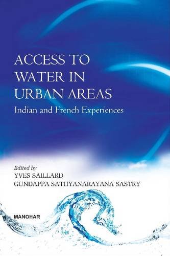 Beispielbild fr Saillard, Y: Access to Water in Urban Areas: Indian & French Experiences zum Verkauf von medimops