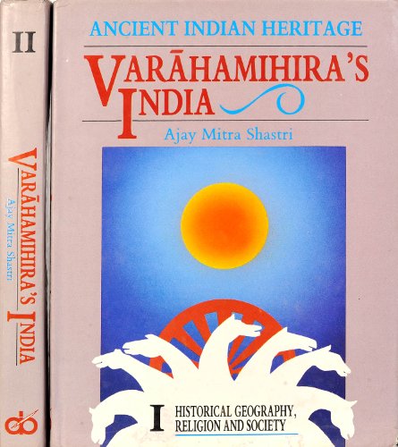 Beispielbild fr Ancient Indian Heritage: Varahamirhira's India. Complete in 2 Vols. zum Verkauf von Pride and Prejudice-Books