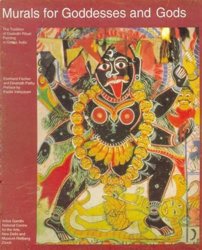 Murals for Goddesses and Gods (9788173050954) by Eberhard Fischer; Dinanath Pathy