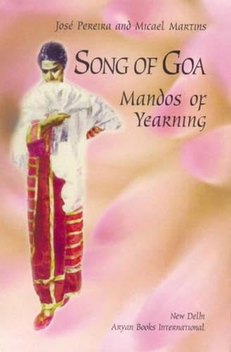 9788173051661: Song of Goa: Mandos of Yearning