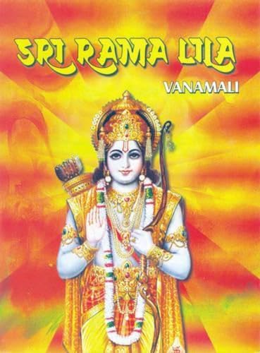 Stock image for Sri Rama Llila: The Story of the Lords Incarnation as Sri Rama for sale by Red's Corner LLC