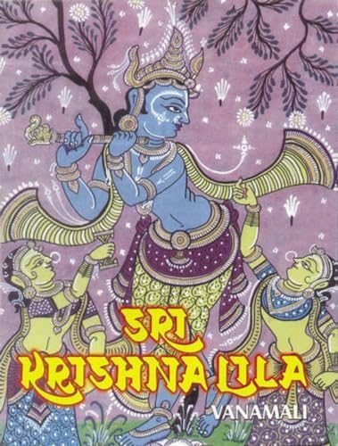 Beispielbild fr Sri Krishna Lila: The Complete Life of Bhagavan Sri Krishna zum Verkauf von medimops