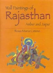 9788173052019: Wall paintings of Rajasthan: Amber and Jaipur