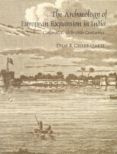 Stock image for The Archaeology of European Expansion in India for sale by Books Puddle