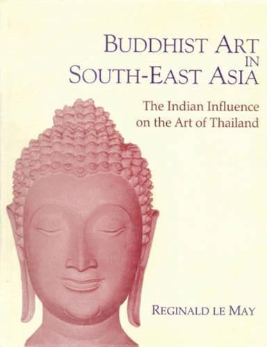 Imagen de archivo de Buddhist Art in South-East Asia a la venta por Books Puddle