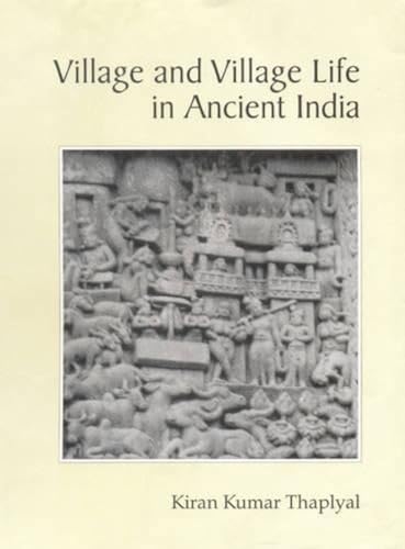 9788173052613: Village and Village Life in Ancient India