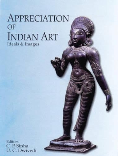 Beispielbild fr Appreciation of Indian Art: Ideals and Images zum Verkauf von HALCYON BOOKS