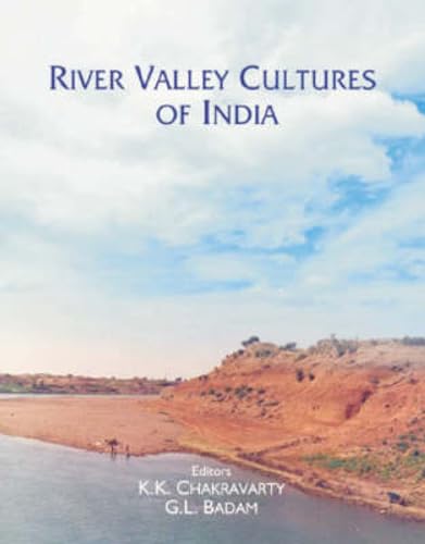 Stock image for RIVER VALLEY CULTURES OF INDIA for sale by Books in my Basket
