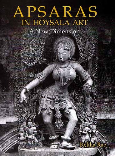 9788173053795: Apsaras in Hoysala Art - A New Dimension