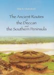 Stock image for The Ancient Routes of the Deccan and the Southern Peninsula for sale by Books Puddle